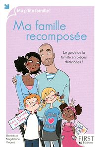 Téléchargez le livre :  Ma famille recomposée
