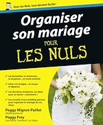 Télécharger le livre :  Organiser son mariage Pour les Nuls