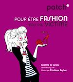 Télécharger le livre :  PATCH pour être fashion mais pas victime
