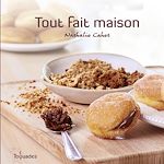 Télécharger le livre :  Tout fait maison