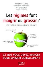 Télécharger le livre :  Les régimes font maigrir ou grossir ?