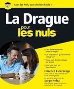 Télécharger le livre :  La Drague Pour les Nuls