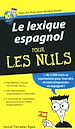 Télécharger le livre :  Le lexique espagnol Pour les Nuls