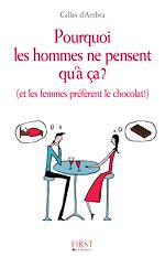 Télécharger le livre :  Pourquoi les hommes ne pensent qu'à ça ?