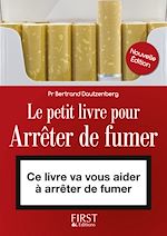 Télécharger le livre :  Le petit livre de arrêter de fumer 3ed