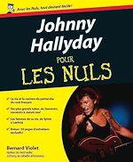 Télécharger le livre :  Johnny Hallyday Pour les Nuls