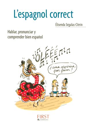 Téléchargez le livre :  Le Petit Livre de - L'Espagnol correct