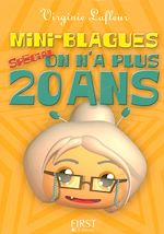 Télécharger le livre :  Le Petit Livre de - Mini blagues spécial On n'a plus vingt ans