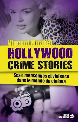 Téléchargez le livre :  Hollywood Crime Stories