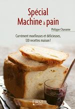 Download this eBook Le Petit Livre de - Spécial machine à pain