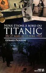 Télécharger le livre :  Nous étions à bord du Titanic