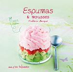 Télécharger le livre :  Mes p'tits Toquades - Espumas et mousses