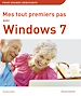 Télécharger le livre :  Mes tout premiers pas avec Windows 7, 2e