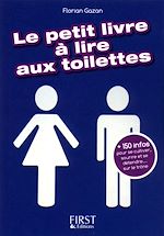 Télécharger le livre :  Le petit livre de - à lire aux toilettes