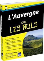 Télécharger le livre :  L'Auvergne Pour les Nuls