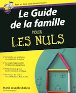 Download this eBook Le Guide de la famille Pour les Nuls