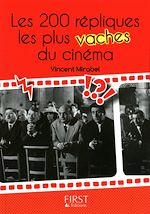 Télécharger le livre :  Le petit livre de - 200 répliques les plus vaches du cinéma