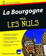 Télécharger le livre :  La Bourgogne Pour les Nuls