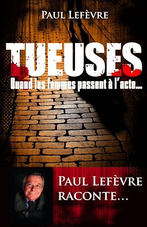 Téléchargez le livre :  Tueuses