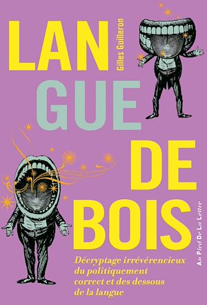 Téléchargez le livre :  Langue de bois