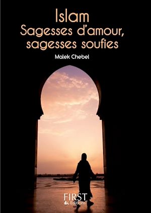 Téléchargez le livre :  Petit Livre de - Islam : sagesses d'amour, sagesses soufies