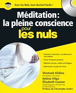 Télécharger le livre :  Méditation : la pleine conscience Pour les Nuls + CD