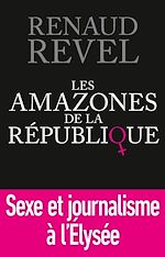 Télécharger le livre :  Les Amazones de la République