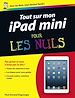 Télécharger le livre :  Tout sur mon Ipad mini pour les nuls