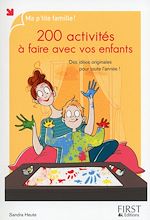 Télécharger le livre :  200 activités à faire avec vos enfants