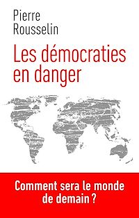 Téléchargez le livre :  Les démocraties en danger