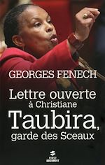 Télécharger le livre :  Lettre ouverte à Christiane Taubira, Garde des Sceaux