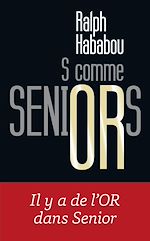 Télécharger le livre :  S comme Seniors