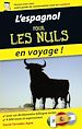 Télécharger le livre :  Pour les nuls en voyage - l'espagnol