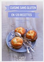 Télécharger le livre :  Petit livre de - Cuisine sans gluten en 120 recettttes
