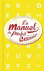 Télécharger le livre :  Manuel du parfait cuisinier - Trucs, astuces et tours de main
