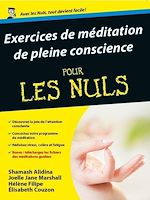 Télécharger le livre :  Exercices de méditation de pleine conscience Pour les Nuls