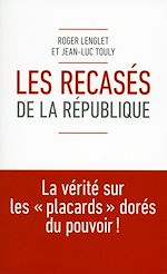 Télécharger le livre :  Les recasés de la République