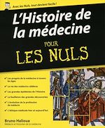 Télécharger le livre :  L'Histoire de la médecine Pour les Nuls