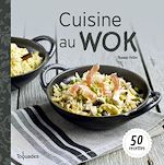 Télécharger le livre :  Cuisine au wok