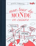 Télécharger le livre :  Mon tour du monde en cuisine