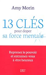 Télécharger le livre :  13 clés pour doper sa force mentale