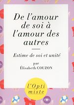 Télécharger le livre :  De l'amour de soi à l'amour des autres