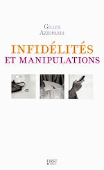 Télécharger le livre :  Infidélités et manipulations