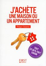 Télécharger le livre :  Petit Livre de - J'achète une maison ou un appartement - Tout ce qu'il faut savoir