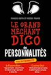 Télécharger le livre :  Le grand méchant dico des personnalités