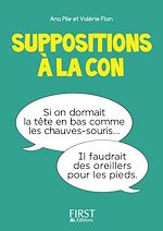 Télécharger le livre :  Petit livre de - Suppositions à la con