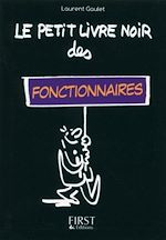 Télécharger le livre :  Le petit Livre noir des fonctionnaires