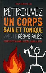 Télécharger le livre :  Retrouvez un corps sain et tonique avec le régime Paléo