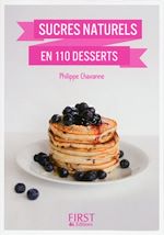 Télécharger le livre :  Petit Livre de - Sucres naturels en 110 desserts
