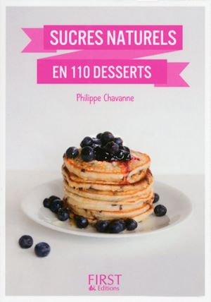 Téléchargez le livre :  Petit Livre de - Sucres naturels en 110 desserts